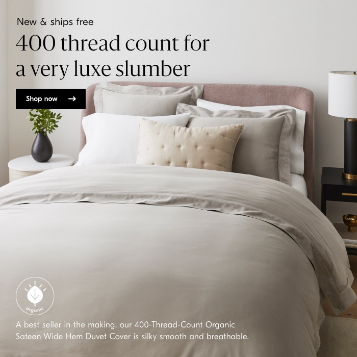 400 thread count for a very luxe slumber