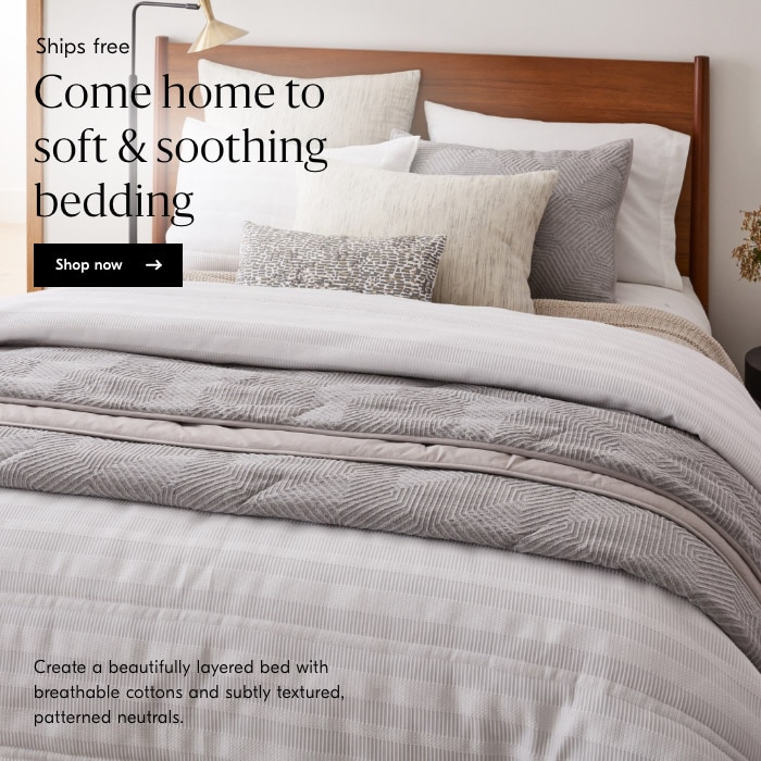 Come home to soft & soothing bedding