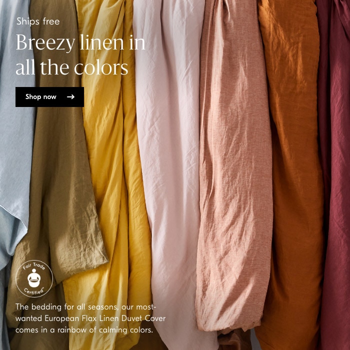 Breezy linen in all the colors