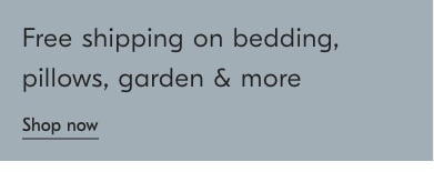 Free shipping on bedding, rugs, garden & more