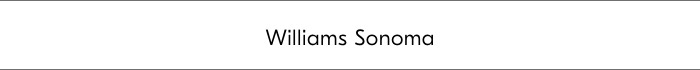 Williams Sonoma