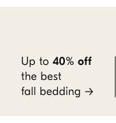 Up to 40% off the best fall bedding