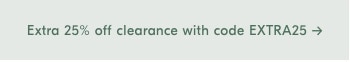 Extra 25% off clearance with code EXTRA25