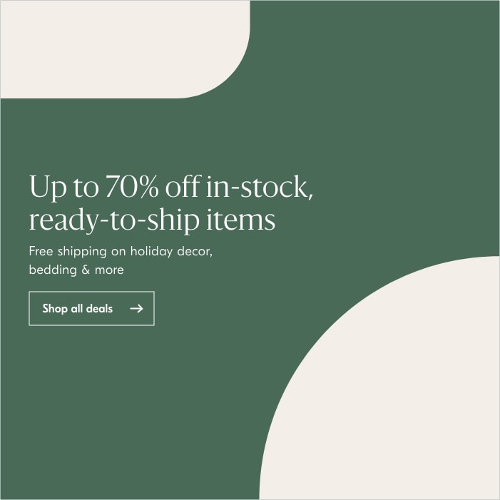 Up to 70% off in-stock, ready-to-ship items