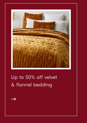 Up to 50% off velvet flannel bedding 
