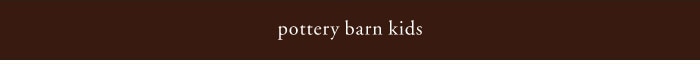Pottery Barn Kids