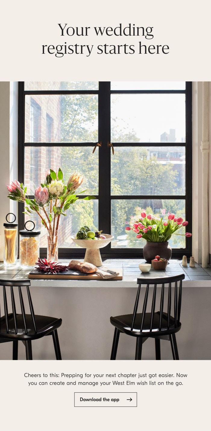 Your wedding registry starts here. Download the app
