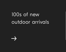 100s of new outdoor arrivals