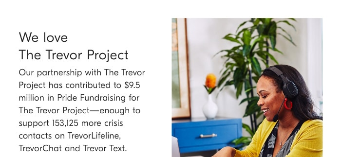We love the Trevor Project