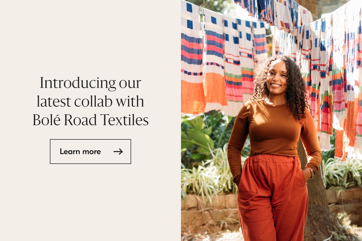 Introducing our latest collab with Bol Road Textiles Learn more 