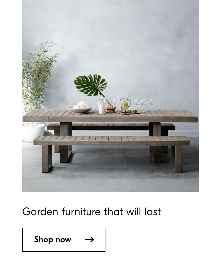 Garden furniture that will last Shopnow 