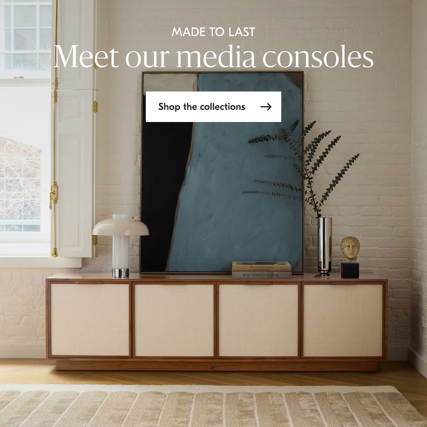 Made to last - Meet our media consoles - Shop the collection