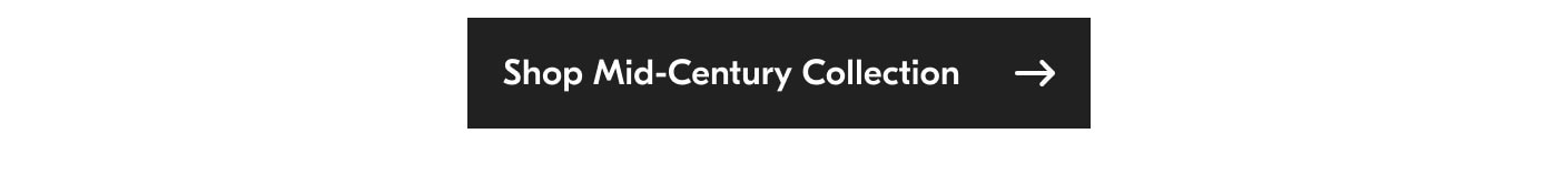 Shop Mid-Century Collection