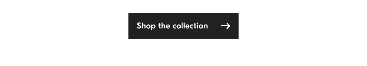 Shop the collection