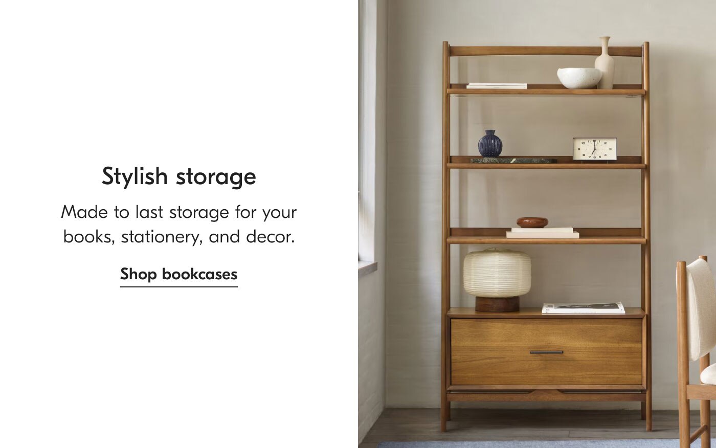 Stylish storage - Made to last storage for your books, stationery, and decor. Shop bookcases