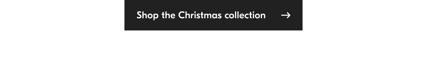 Shop the Christmas collection