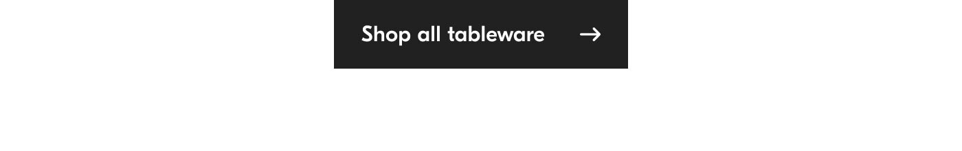 Shop all tableware
