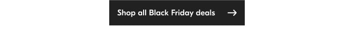 Shop all Black Friday deals