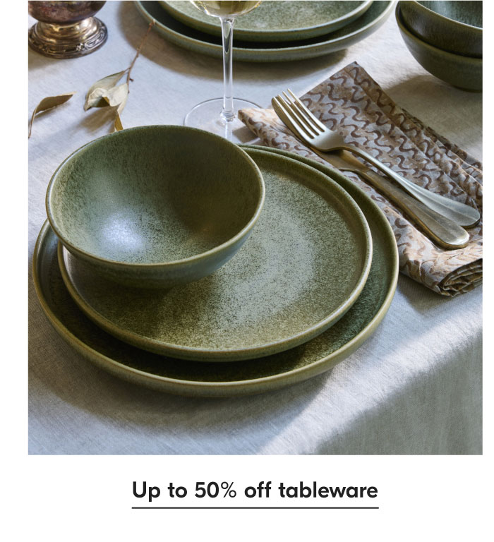 Up to 50% off tableware