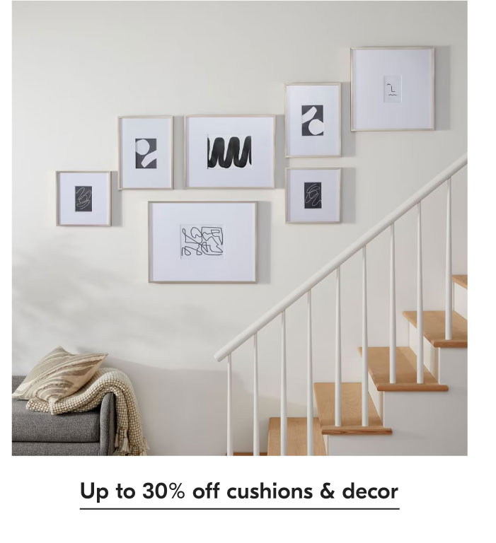 Up to 30% off cushions & decor