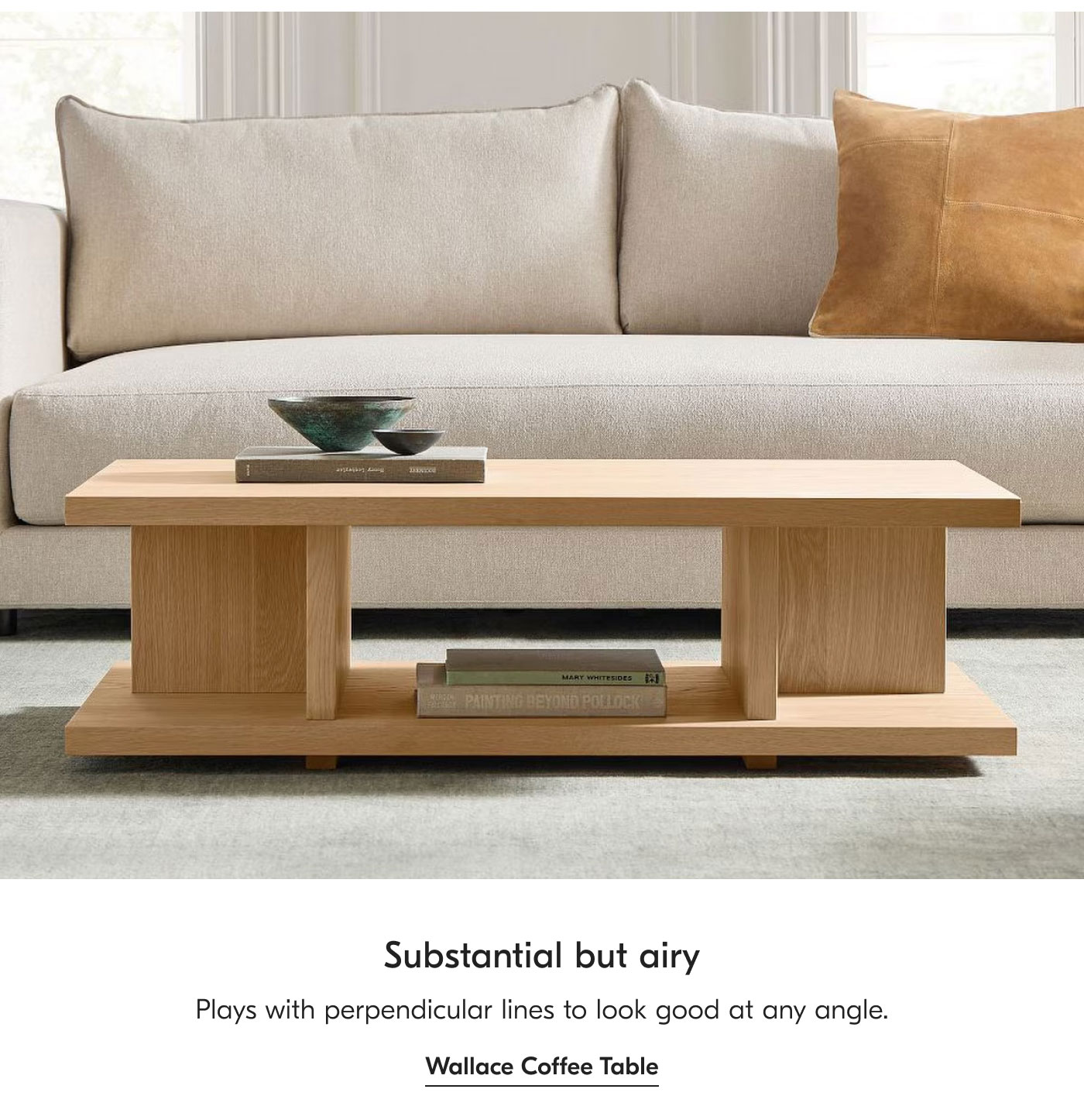Substantial but airy - Wallace coffee table