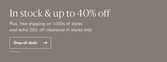 In stock and up to 40% off!