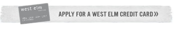 Apply for a west elm credit card.