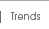 Trends