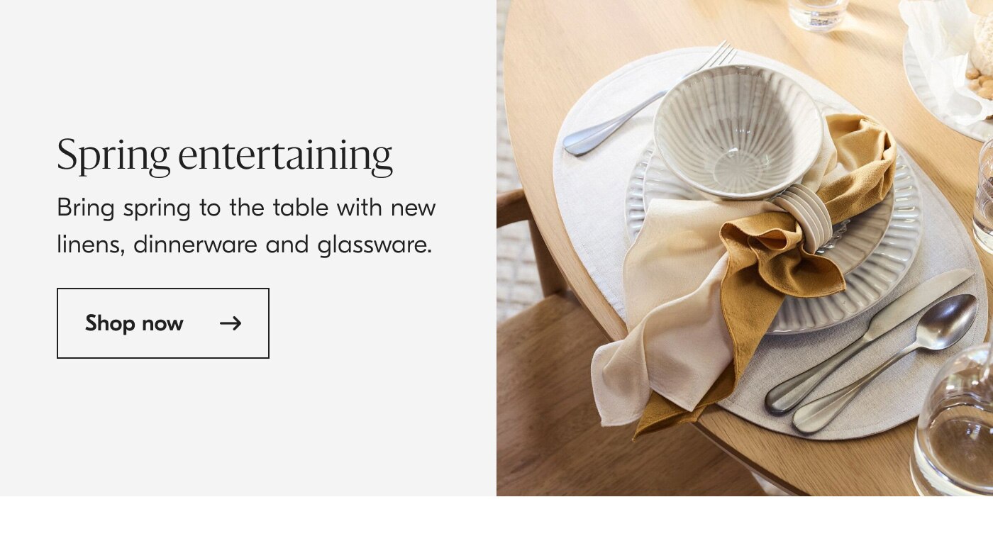 Spring entertaining - Shop now