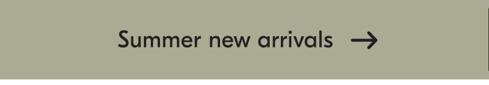 Summer New Arrivals