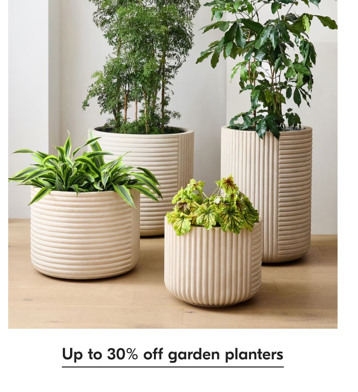 Up to 30% off garden planters