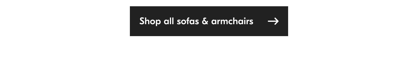 Shop all sofas & armchairs