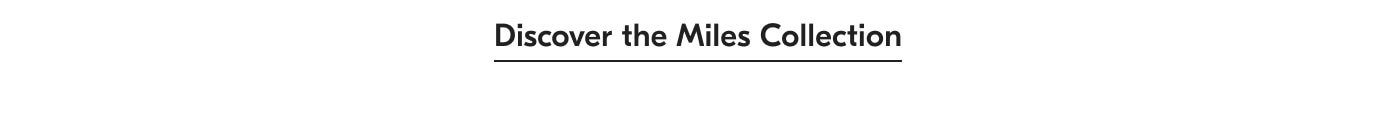 Discover Miles Collection