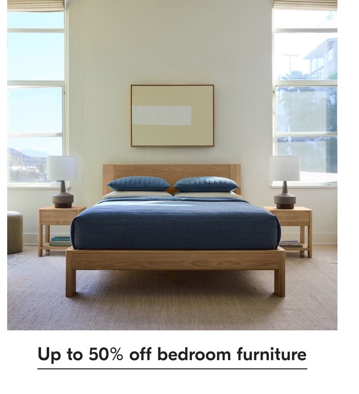 Up to 50% off bedroom furniture