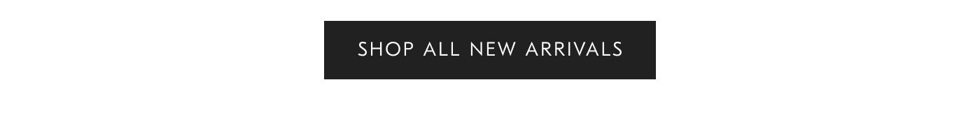 Shop all new arrivals