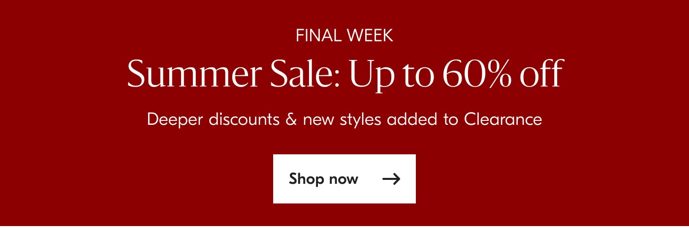 Summer Sale: Up to 60% off - Shop now
