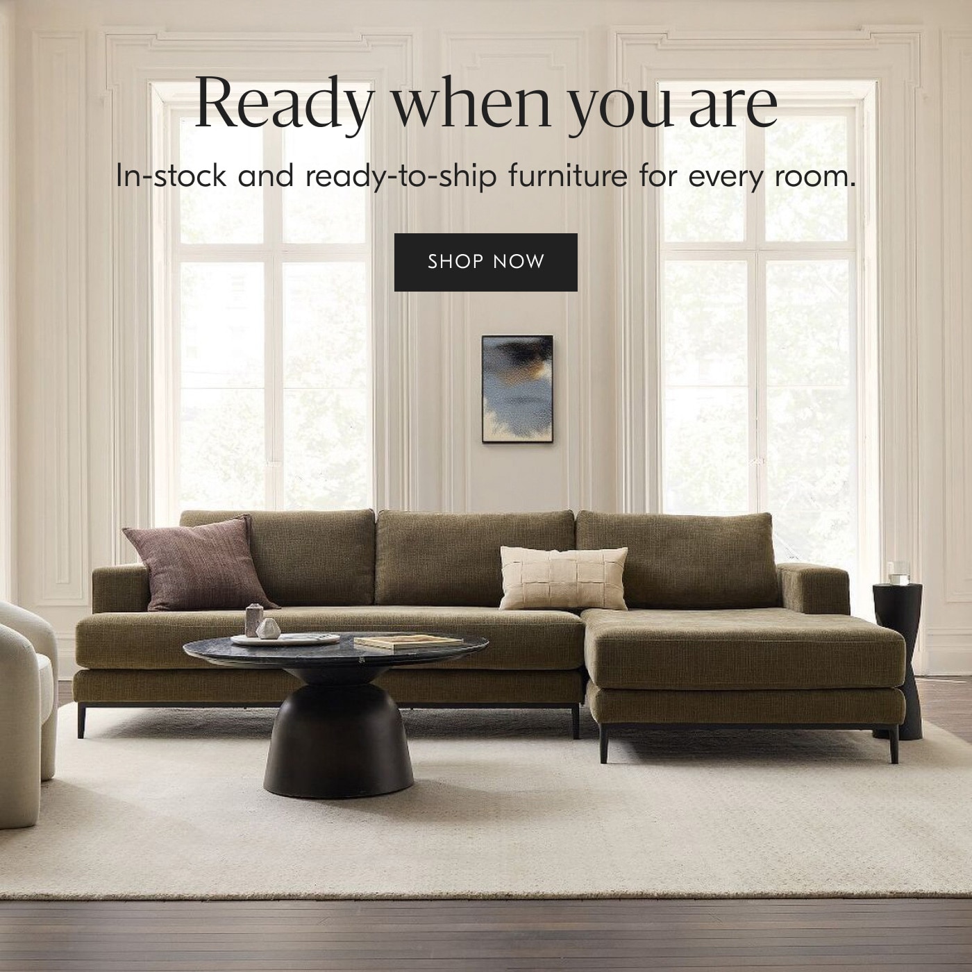 Ready when In-stock & RTS furniture