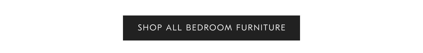 Shop all bedroom furniture