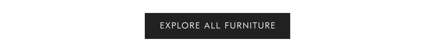 Explore all furniture