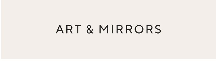 Art & mirrors