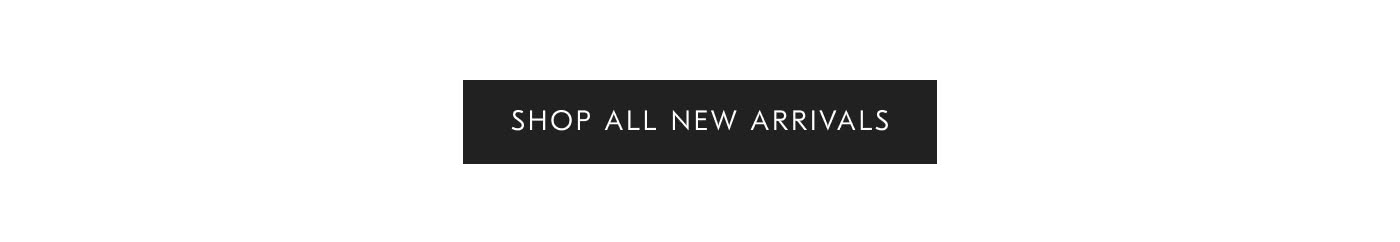 Shop all New Arrivals
