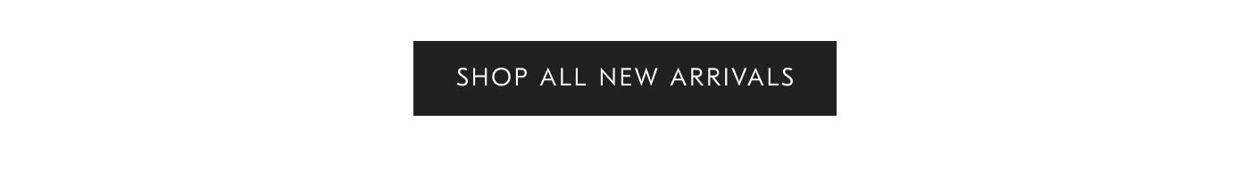 Shop all new arrivals