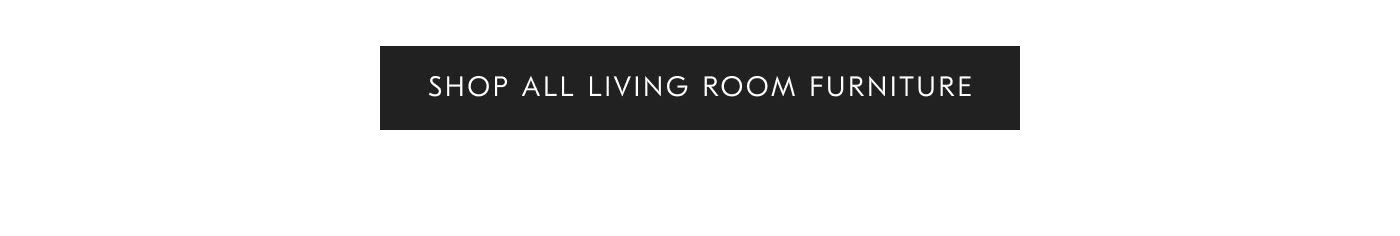Shop All Living Room Furniture