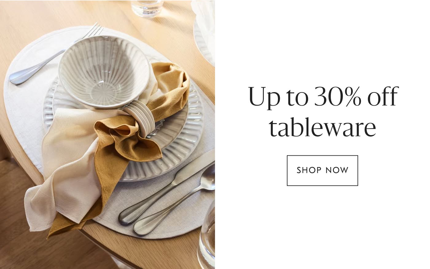 Up to 30% off tableware