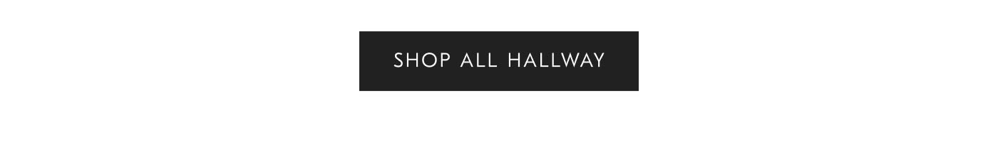 Shop all Hallway