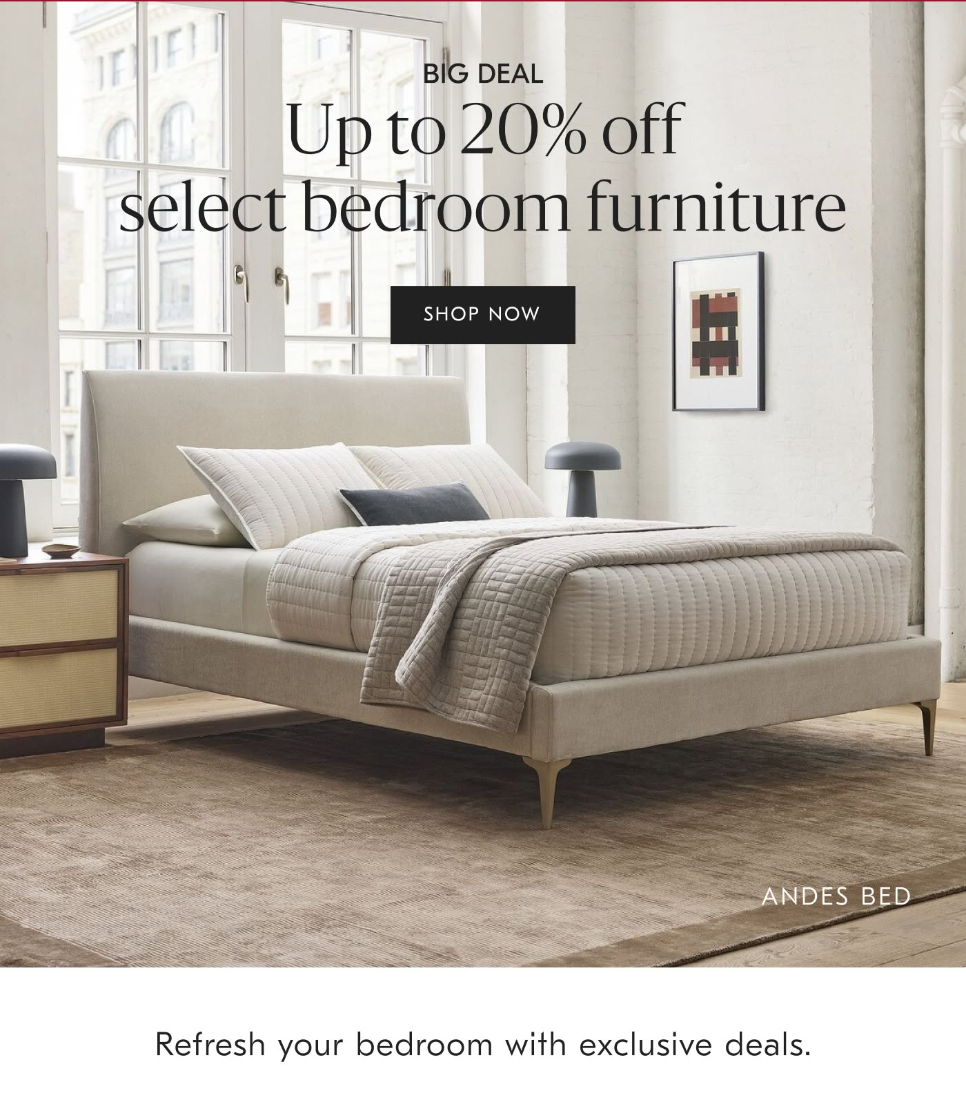 Up to 20% off select bedroom furniture