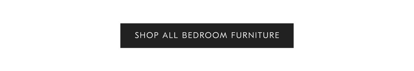 Shop All Bedroom Furniture