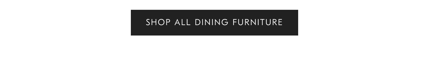 Shop all Dining Furniture