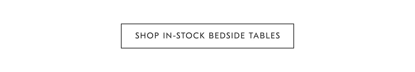 Shop In-stock Bedside Tables