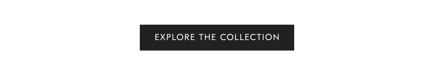 Explore the Collection